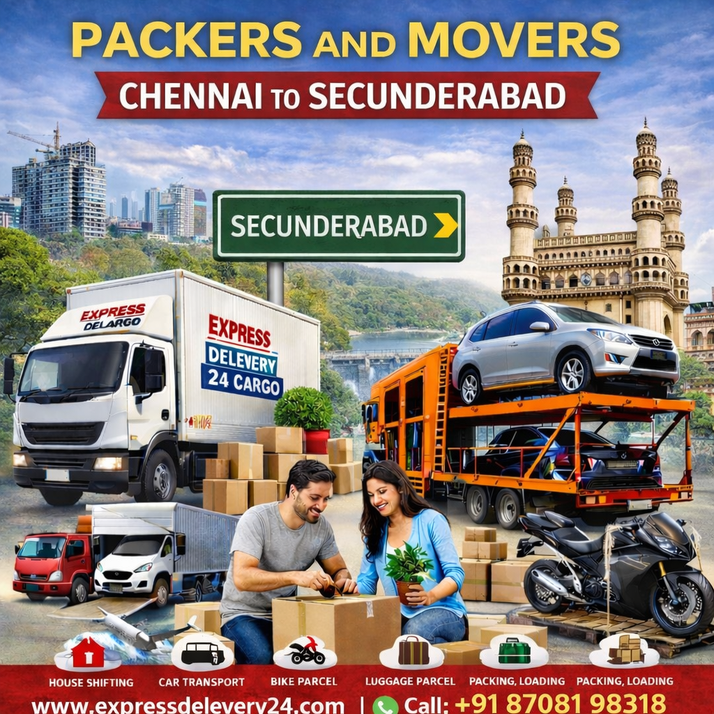 Packers and Movers Chennai to Secunderabad | House Shifting Services – Express Delevery 24 Cargo
